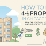 How to Buy a 4-Unit Property in Chicago with an FHA Loan